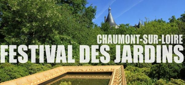 Festival des jardins de Chaumont sur Loire Festival des jardins de Chaumont sur Loire