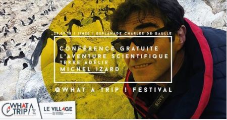 Conférence Michel Izard What a trip festival 2018 Conférence Michel Izard What a trip festival 2018