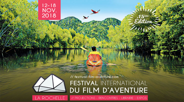 Festival international du film aventure de La Rochelle 2018 Festival international du film aventure de La Rochelle 2018