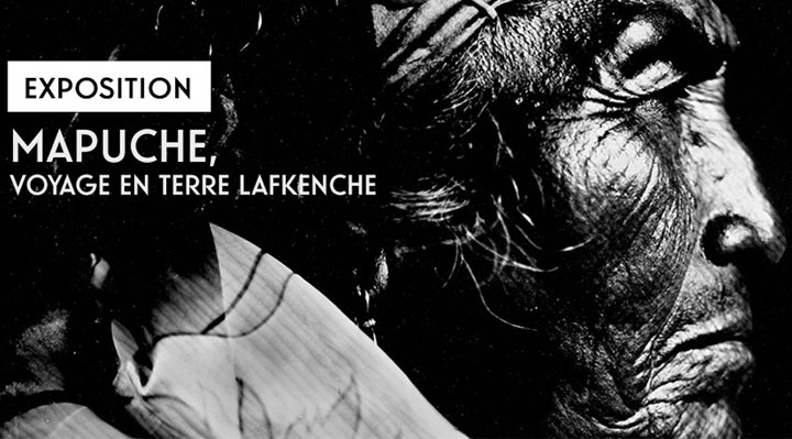 Exposition : Mapuche, voyage en terre Lafkenche Exposition : Mapuche, voyage en terre Lafkenche