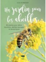 Un jardin pour les abeilles - Delachaux Un jardin pour les abeilles - Delachaux