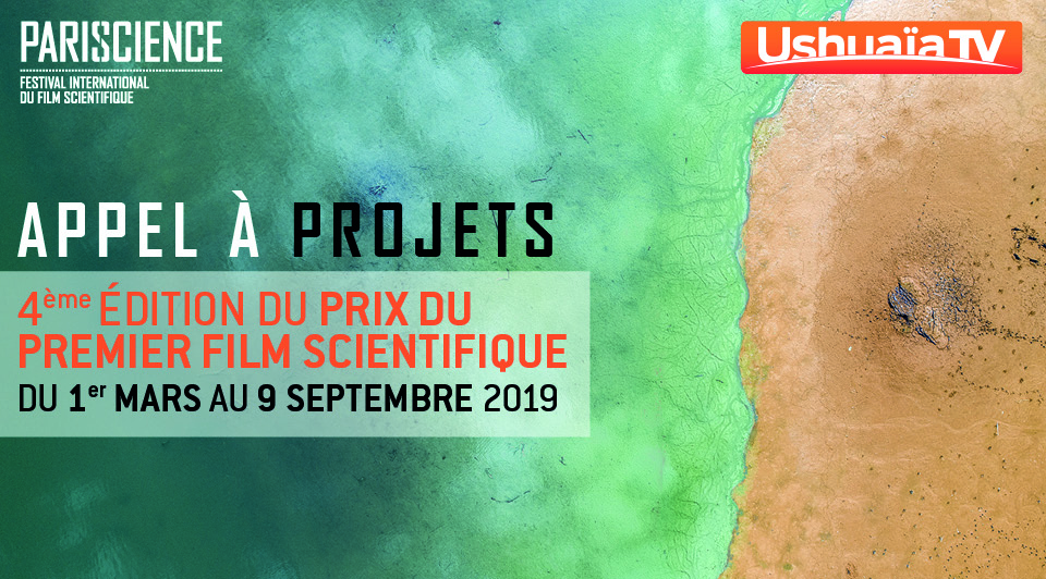 4ème édition du Prix du premier film scientifique Ushuaïa TV - Pariscience 4ème édition du Prix du premier film scientifique Ushuaïa TV - Pariscience